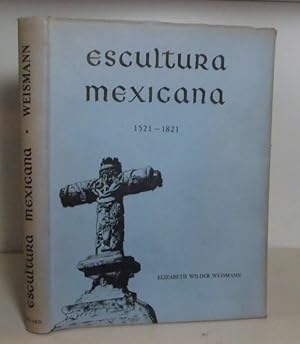 Escultura Mexicana 1521 - 1821