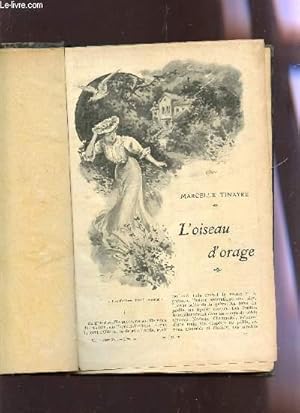 Image du vendeur pour ROMANS : L'OISEAU D'ORAGE / LA CHANSON DES VIEUX EPOUX / LA PREMIERE BISQUE / FORT COMME LA MORT / LA FANEUSE ENDORMIE / MON PETIT TROTT / DEUX SOEURS / AU BONHEUR DES DAMES / ETC. mis en vente par Le-Livre