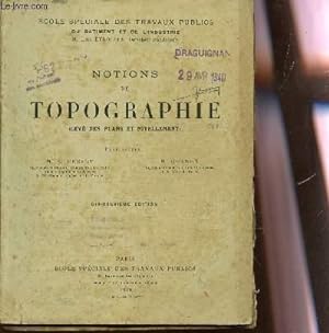 Seller image for NOTIONS DE TOPOGRAPHIE (LEVE DES PLANS ET NIVELLEMENT) / / 19e EDITION. for sale by Le-Livre