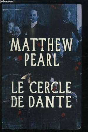 Bild des Verkufers fr Le Cercle de Dante zum Verkauf von Le-Livre
