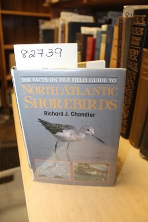 Seller image for The Facts on File Field Guide to North Atlantic Shorebirds for sale by Princeton Antiques Bookshop