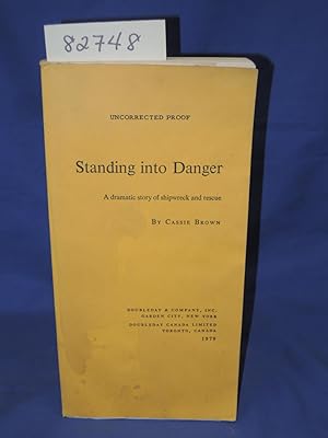 Bild des Verkufers fr Standing Into Danger UNCORRECTED PROOF zum Verkauf von Princeton Antiques Bookshop