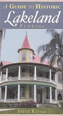 A Guide to Historic Lakeland, Florida