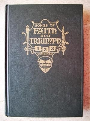 Seller image for Songs of Faith and Triumph: Numbers One, Two and Three Combined for sale by P Peterson Bookseller