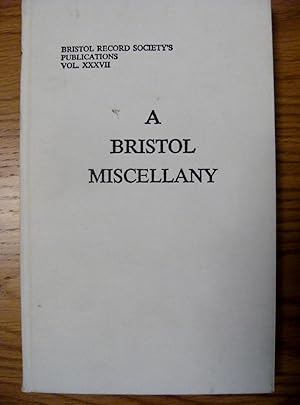 A BRISTOL MISCELLANY