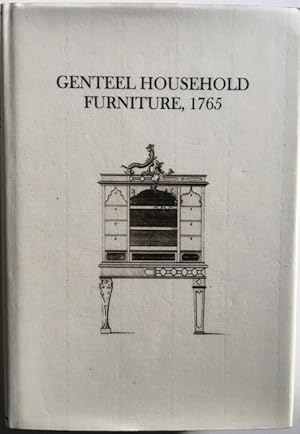 Genteel Household Furniture, 1765