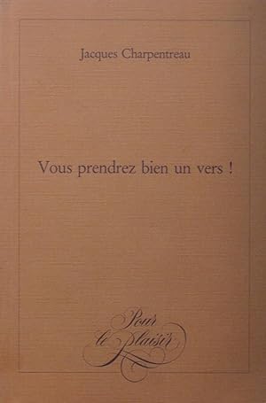 Seller image for Vous prendrez bien un vers ! for sale by Bouquinerie L'Ivre Livre