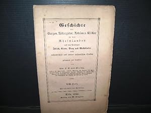 Geschichte der Burgen, Rittergüter, Abteien und Klöster in den Rheinlanden und den Provinzen Jüli...