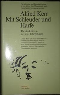 Seller image for Mit Schleuder und Harfe. Theaterkritiken aus drei Jahrzehnten. Hrsg. von Hugo Fetting. for sale by Antiquariat Johann Forster