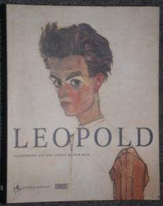 Image du vendeur pour Leopold. Meisterwerke aus dem Leopold Museum Wien. mis en vente par Antiquariat Johann Forster