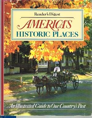 Immagine del venditore per America's Historic Places: An Illustrated Guide to Our Country's Past venduto da Round Table Books, LLC