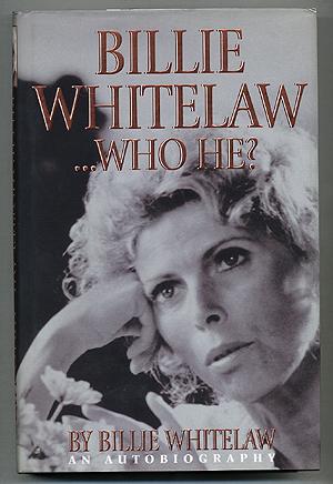 Immagine del venditore per Billie Whitelaw.Who He? An Autobiography venduto da Between the Covers-Rare Books, Inc. ABAA