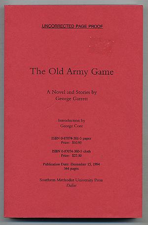 Bild des Verkufers fr The Old Army Game: A Novel and Stories zum Verkauf von Between the Covers-Rare Books, Inc. ABAA