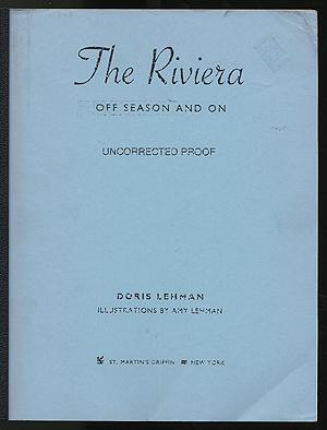 Bild des Verkufers fr The Riviera: Off Season and On zum Verkauf von Between the Covers-Rare Books, Inc. ABAA