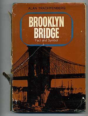 Bild des Verkufers fr Brooklyn Bridge: Fact and Symbol zum Verkauf von Between the Covers-Rare Books, Inc. ABAA