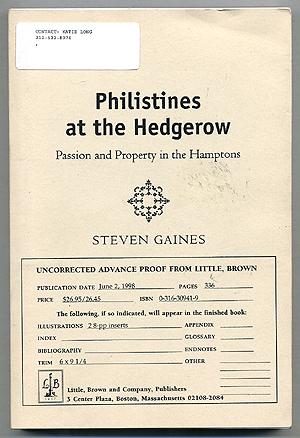 Bild des Verkufers fr Philistines at the Hedgerow: Passion and Property in the Hamptons zum Verkauf von Between the Covers-Rare Books, Inc. ABAA