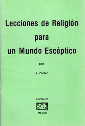 Imagen del vendedor de LECCIONES DEL RELIGION PARA UN MUNDO ESCEPTICO, PART 1 a la venta por By The Way Books