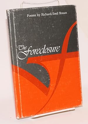 Seller image for The foreclosure; poems for sale by Bolerium Books Inc.