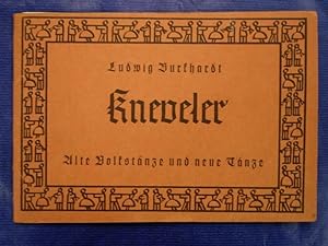 Kneveler - Alte Volkstänze und neue Tänze