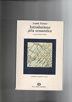 Image du vendeur pour Introduzione alla semantica: i problemi, i concetti, le teorie. Traduzione di Augusto Pessina. A cura di Michele Prandi. mis en vente par Libreria Gull