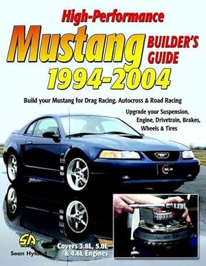 Seller image for High-Performance Mustang Builder's Guide 1994-2004 (Paperback) for sale by Grand Eagle Retail