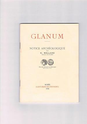 Bild des Verkufers fr Glanum : Notice archologique par H. Rolland zum Verkauf von JLG_livres anciens et modernes
