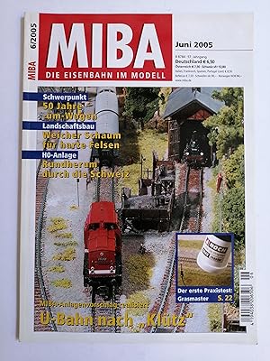 MIBA : Die Eisenbahn im Modell. Juni 2005