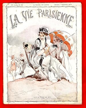 La Vie Parisienne - Samedi 1er Septembre 1917. Art Deco/Nouveau. Illustrations by Rene Vincent; H...