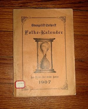 Evangelisk Luthersk Folke-Kalender 1907