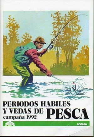 Imagen del vendedor de PERIODOS HBILES Y VEDAS DE PESCA. CAMPAA 1992. a la venta por angeles sancha libros