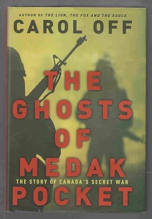 Imagen del vendedor de The Ghosts of Medak Pocket: the Story of Canada's Secret War a la venta por Riverwash Books (IOBA)