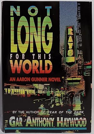 Image du vendeur pour Not Long for This World: An Aaron Gunner Mystery mis en vente par MLC Books
