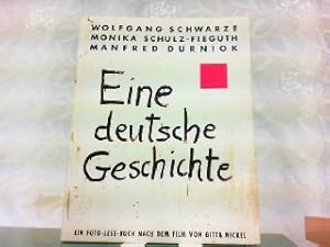 Seller image for Eine deutsche Geschichte. Zwei Schwestern in Berlin - Bilder und Gesprche. Ein Foto-Lese-Buch nach dem Film von Gitta Nickel. for sale by Antiquariat Ehbrecht - Preis inkl. MwSt.