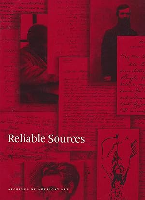 Reliable Sources: From the Archives of American Art