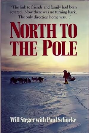 Imagen del vendedor de North to the Pole a la venta por Fireproof Books