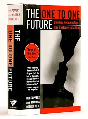 Seller image for The One to One Future: Building Relationships One Customer at a Time for sale by Black Falcon Books