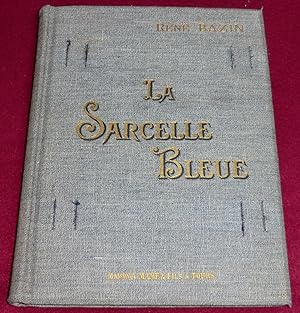 Image du vendeur pour LA SARCELLE BLEUE mis en vente par LE BOUQUINISTE