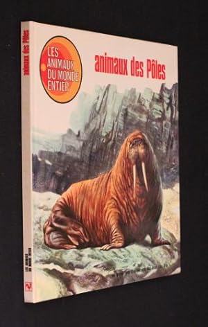 Seller image for Les animaux du monde entier : Animaux des ples for sale by Abraxas-libris