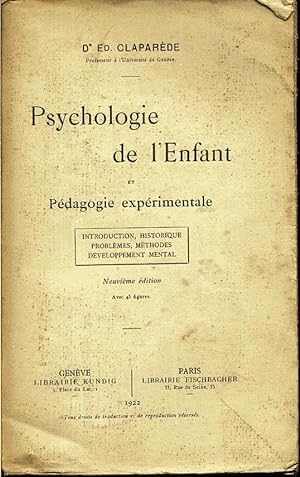 Psychologie de l'enfant et pédagogie expérimentale. Introduction, historique, problèmes, méthodes...