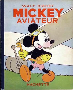 Image du vendeur pour Mickey Aviateur mis en vente par Babylon Revisited Rare Books