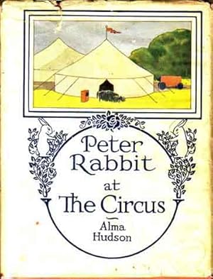 Image du vendeur pour Peter Rabbit at the Circus mis en vente par Babylon Revisited Rare Books