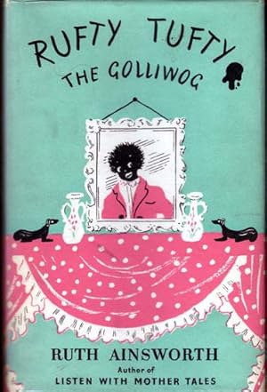 Rufty Tufty The Golliwog . SIGNED