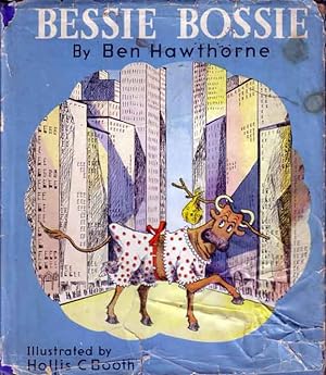 Image du vendeur pour Bessie Bossie mis en vente par Babylon Revisited Rare Books
