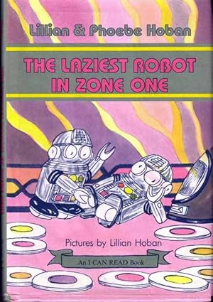 Image du vendeur pour The Laziest Robot In Zone One mis en vente par Babylon Revisited Rare Books