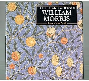 Seller image for The Life and Works of William Morris for sale by Andrew James Books