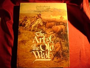 Bild des Verkufers fr The Art of the Old West. From the Collection of the Gilcrease Institute. zum Verkauf von BookMine