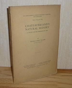 Chateaubriand's Natural Scenery. A Study of his Descriptive Art. Johns Hopkins Press, Baltimore, ...