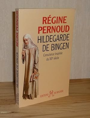 Hildegarde de Bingen. Conscience inspirée du XIIe siècle. Éditions du Rocher. 1994.