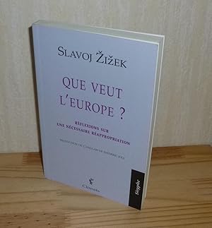 Que veut L'Europe ? Réflexions sur une nécessaire réappropriation. Climats. Castelnau le Lez. 2005.