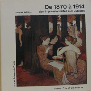 Imagen del vendedor de De 1870  1914 des impressionnistes aux cubistes a la venta por crealivres